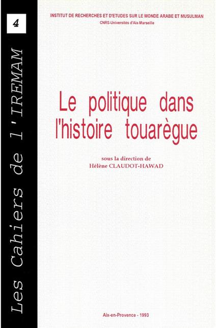 Le politique dans l’histoire touarègue