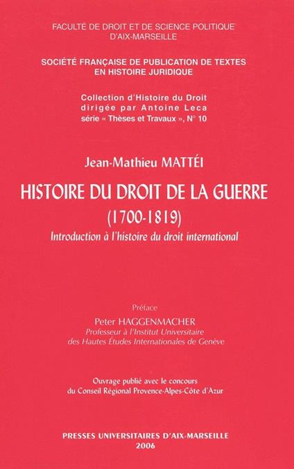 Histoire du droit de la guerre (1700-1819)