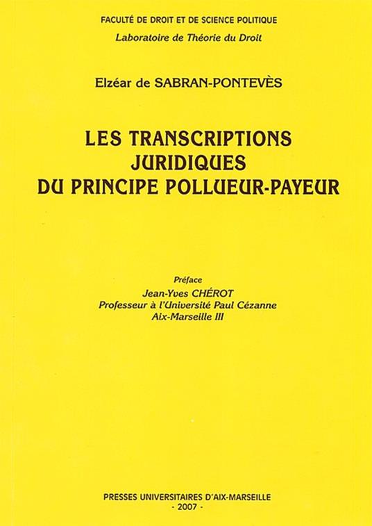 Les transcriptions juridiques du principe pollueur-payeur