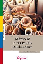 Mémoire et nouveaux patrimoines