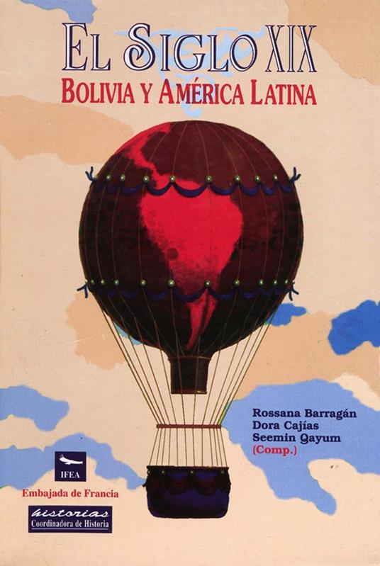 El siglo XIX: Bolivia y América latina