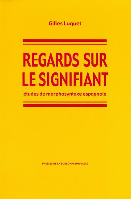Regards sur le signifiant