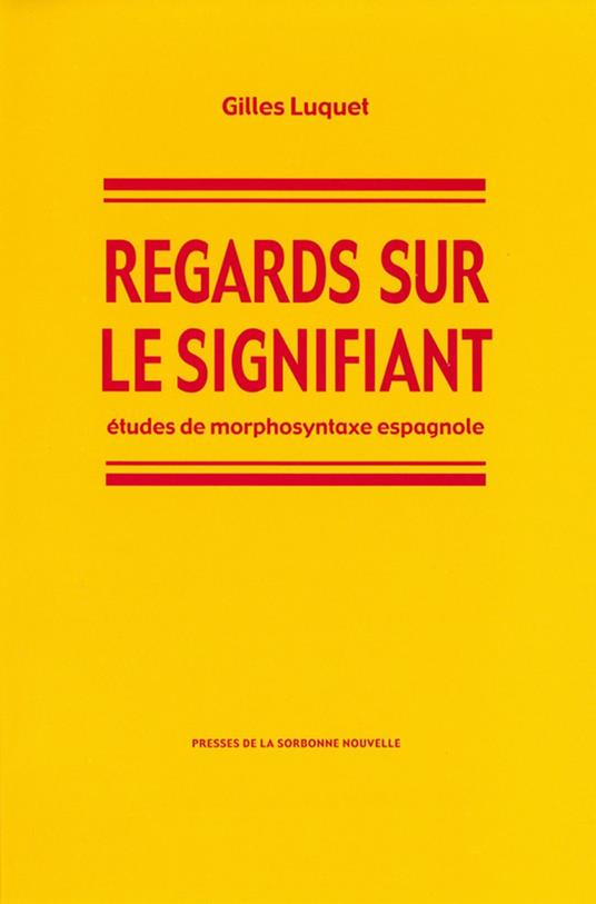 Regards sur le signifiant