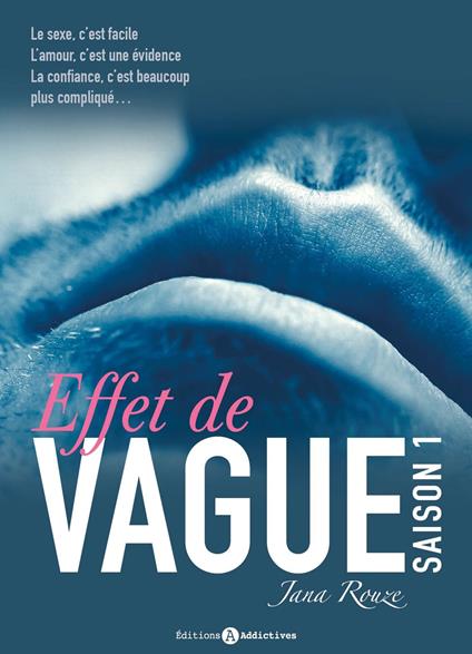 Effet de vague, saison 1