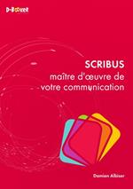 Scribus – maître d'oeuvre de votre communication