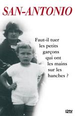 Faut-il tuer les petits garçons qui ont les mainssur les hanches ?