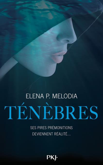 Ténèbres - tome 1 - Elena P. MELODIA,Faustina Fiore - ebook