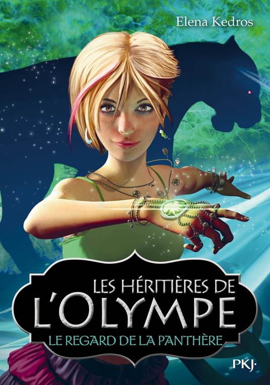 Les héritières de l'Olympe - tome 2 L'oeil de la penthère - Elena Kedros,Valérie MAURIN - ebook