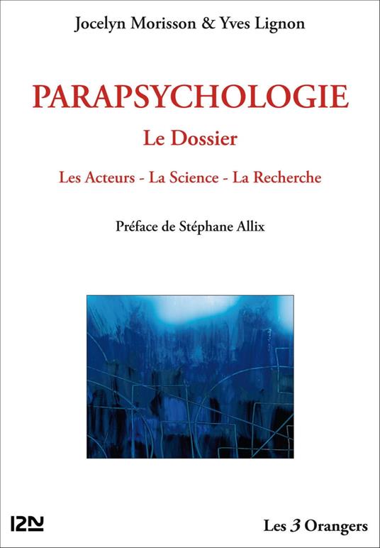 Parapsychologie : le Dossier