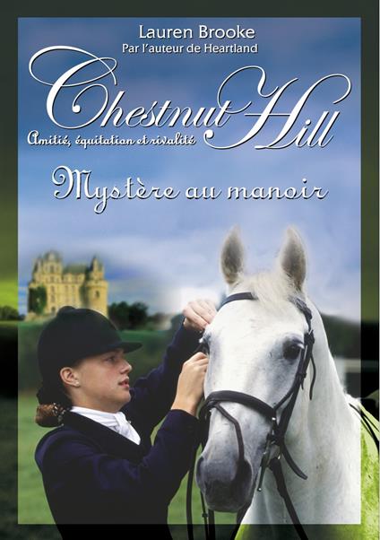 Chestnut Hill tome 12 - Lauren Brooke,Christine BOUCHAREINE - ebook