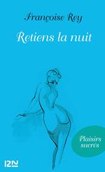 Retiens la nuit