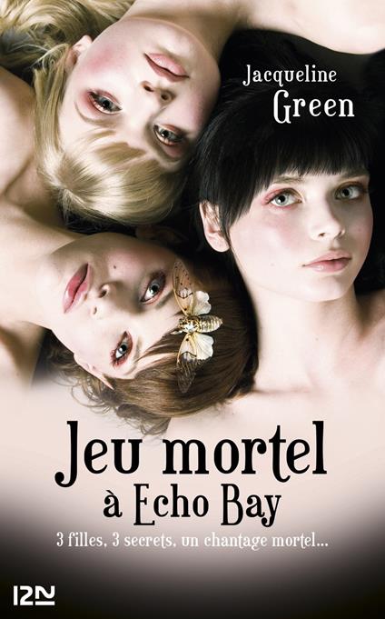 Jeu Mortel à Echo Bay - Jacqueline Green,Isabelle TROIN - ebook
