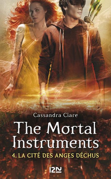 The Mortal Instruments - tome 4 La cité des Anges Déchus - Cassandra Clare,Julie LAFON - ebook