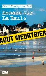 Menace sur La Baule