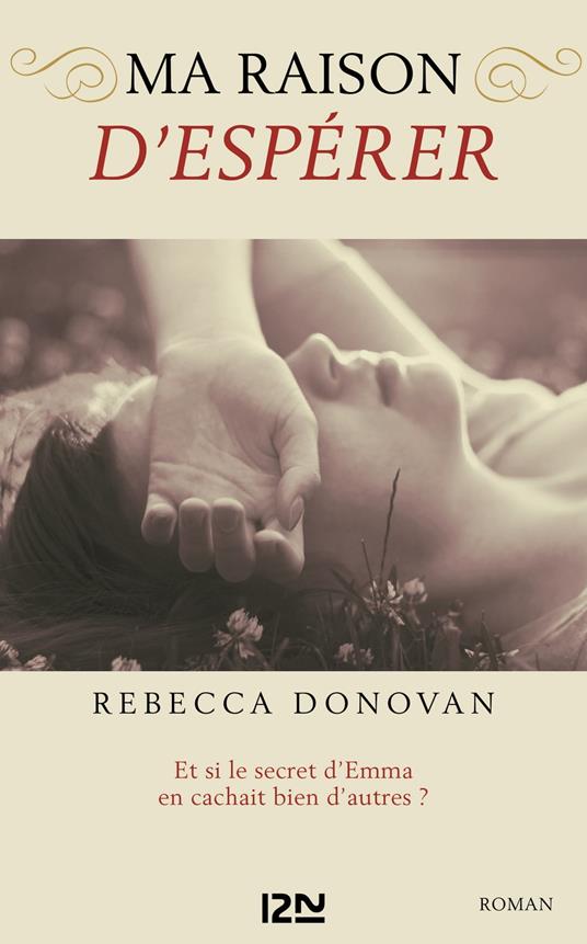 Ma raison d'espérer - tome 2 - Rebecca Donovan,Catherine NABOKOV - ebook