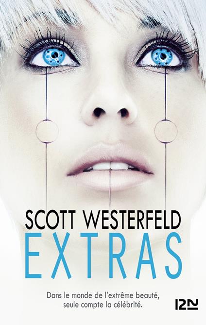 Uglies - tome 4 Extras - Scott Westerfeld,Guillaume FOURNIER - ebook