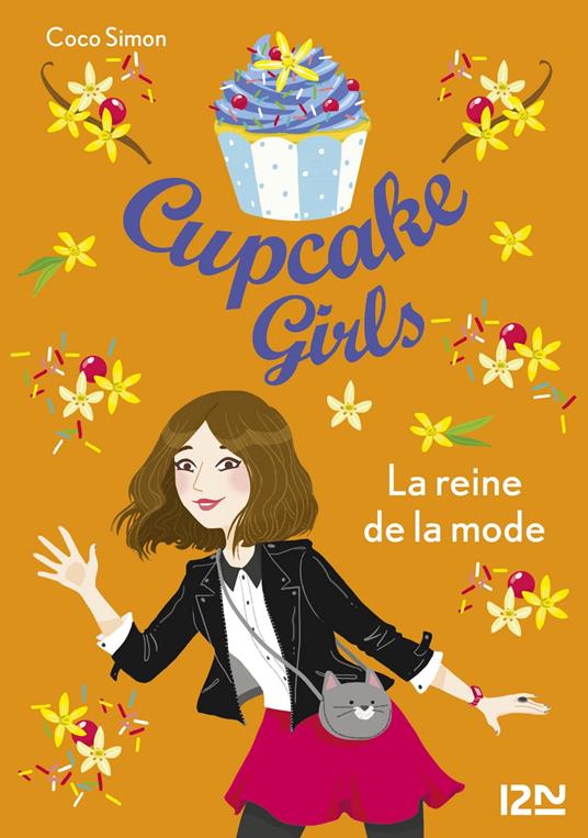 Cupcake Girls - tome 2 La Reine de la mode - Coco Simon,Christine BOUCHAREINE - ebook