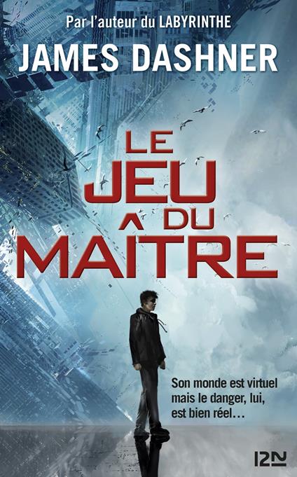Le jeu du maître - tome 1 La partie infinie - James Dashner,Guillaume FOURNIER - ebook