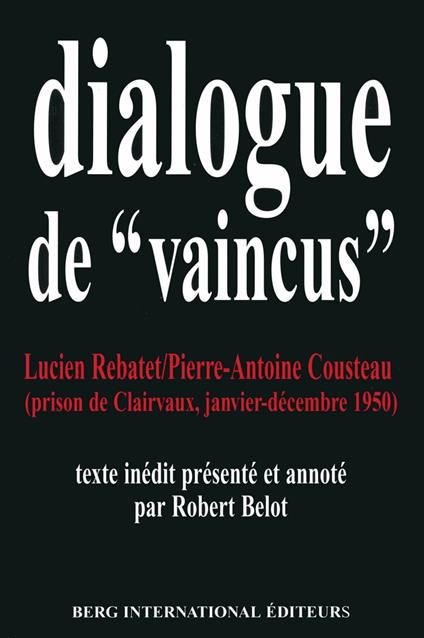 Dialogues de 'vaincus'