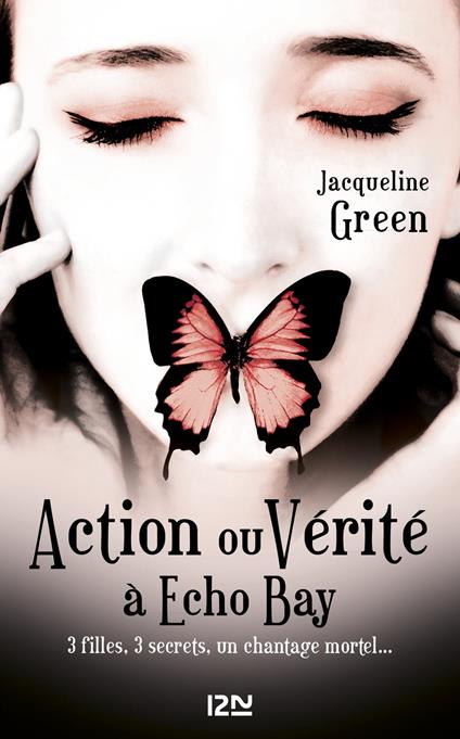 Action ou vérité à Echo Bay - Jacqueline Green,Isabelle TROIN - ebook