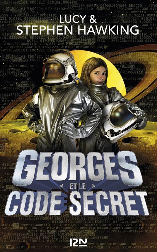 Georges et le code secret - Lucy Hawking,Stephen William Hawking,Gary Parsons,Frédérique FRAISSE - ebook