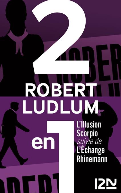 L'illusion Scorpio suivie de L'échange Rhinemann