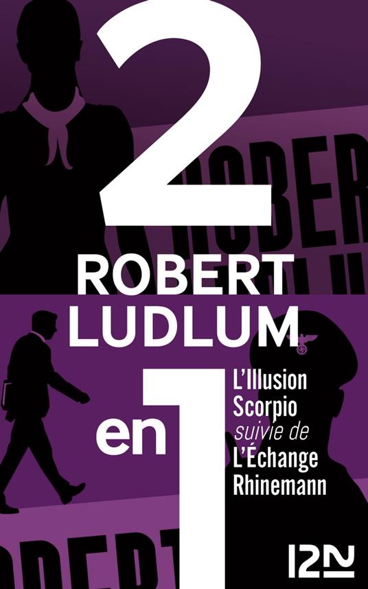 L'illusion Scorpio suivie de L'échange Rhinemann