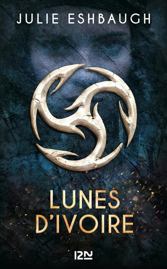 Lunes d'ivoire - tome 1 - Julie Eshbaugh,Guillaume François - ebook