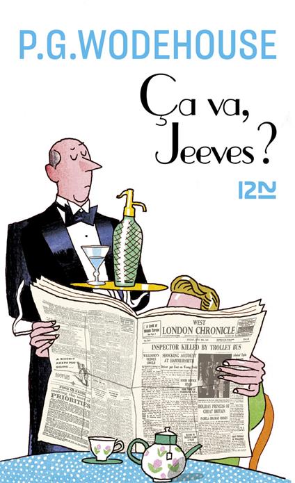 Ca va, Jeeves ?