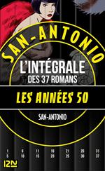 San-Antonio Les années 1950 - L'intégrale