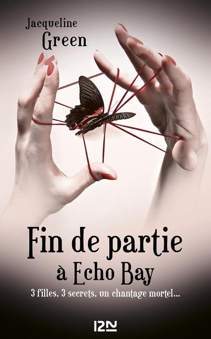 Fin de partie à Echo Bay - Jacqueline Green,Isabelle TROIN - ebook