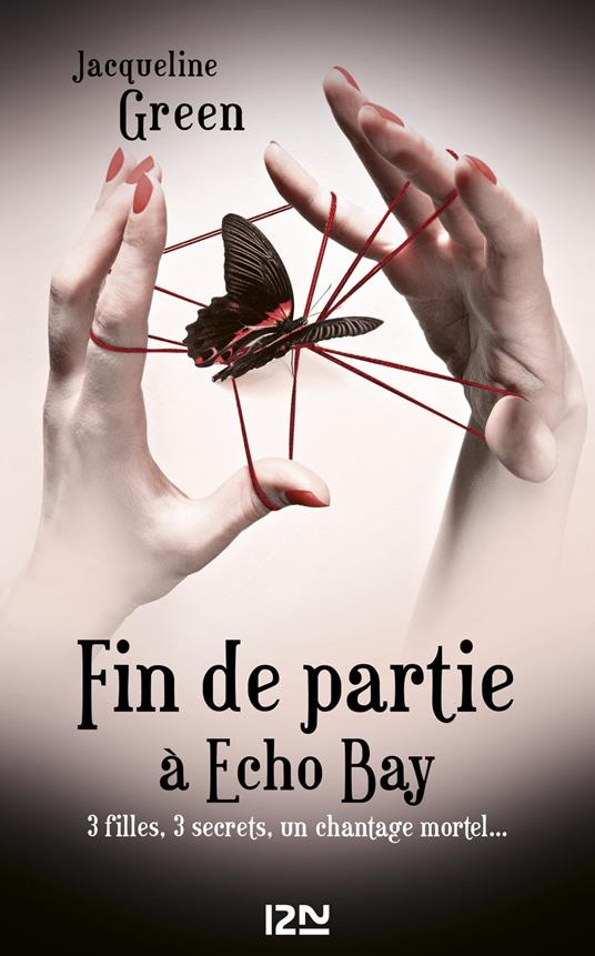 Fin de partie à Echo Bay - Jacqueline Green,Isabelle TROIN - ebook