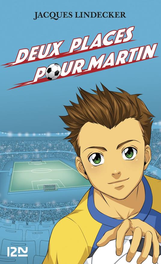 Gagne - tome 2 Deux places pour Martin - Jacques Lindecker - ebook
