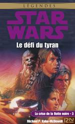 Star Wars - numéro 6 La crise de la flotte noire - tome 3 Le défi du tyran
