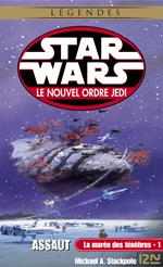 Star Wars - La marée des ténèbres, tome 1 : Assaut