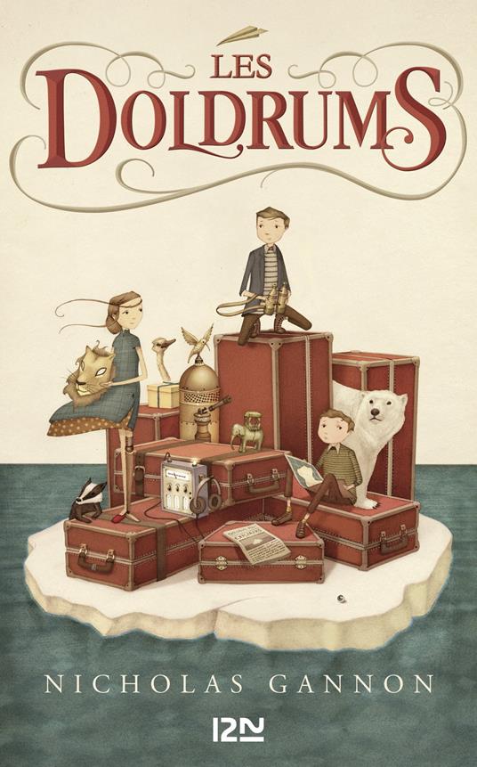 Les Doldrums - tome 1 - Nicholas Gannon,Catherine NABOKOV - ebook