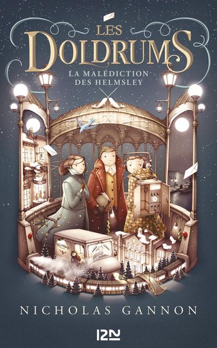 Les Doldrums - tome 02 : La Malédiction des Hemsley - Nicholas Gannon,Catherine NABOKOV - ebook