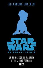 Star Wars - épisode IV, Un nouvel espoir [Version pour ados]