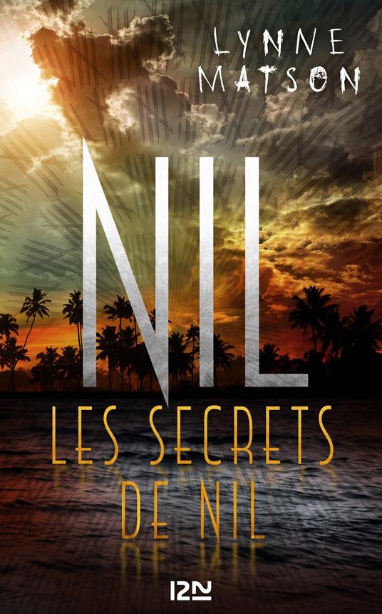 Nil - tome 2 Les secrets de Nil - Lynne Matson,Guillaume François - ebook