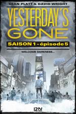 Yesterday's gone - Saison 1 - épisode 5