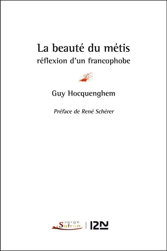 La beauté du métis - Réflexion d'un francophobe