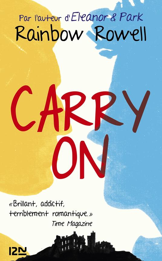 Carry On - Rainbow Rowell,Catherine NABOKOV - ebook