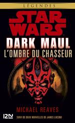 Star Wars - numéro 51 Dark Maul - L'ombre du chasseur