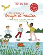 Dix exercices pour bouger et méditer - La méditation en pleine conscience pour les enfants