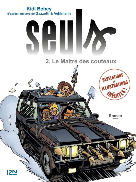 Seuls - tome 2 : Le maître des couteaux - Kidi Bebey,Bruno Gazzotti,Fabien Vehlmann - ebook