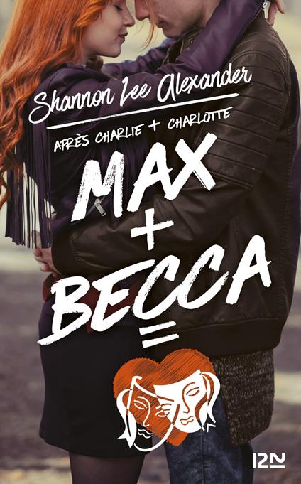 Max + Becca - Shannon Lee Alexander,Noémie Saint Gal - ebook