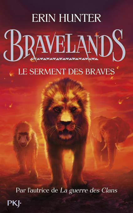 Bravelands - tome 6 Le serment des braves - Erin Hunter,Christophe ROSSON - ebook