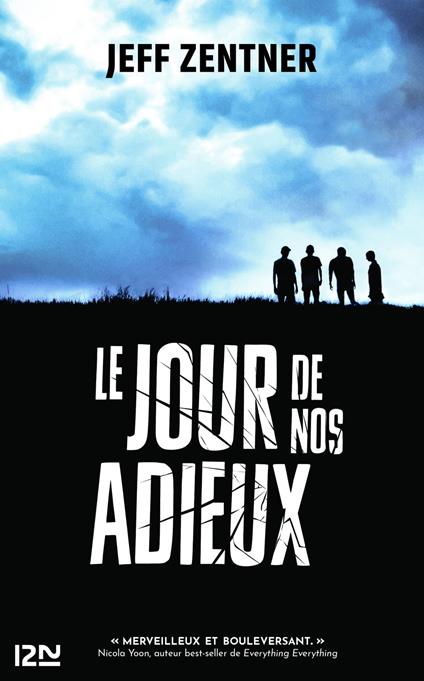 Le Jour de nos adieux - Jeff Zenter,Caroline Bouet - ebook