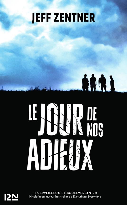 Le Jour de nos adieux - Jeff Zenter,Caroline Bouet - ebook
