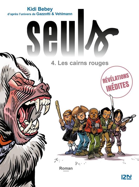 Seuls - tome 04 : les cairns rouges - Kidi Bebey - ebook